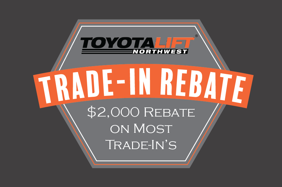 Trade-In Rebate, Going on&nbsp;Now!